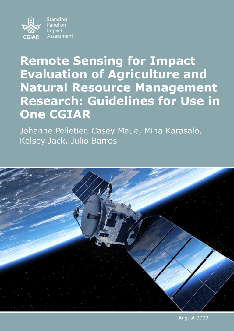 Remote Sensing for Impact Evaluation of Agriculture and Natural Resource Management Research: Guidelines for Use in One CGIAR